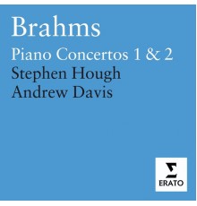 Stephen Hough/BBC Symphony Orchestra/Sir Andrew Davis - Brahms - Piano Concertos