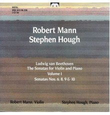 Stephen Hough  &  Robert Mann - Beethoven: The Sonatas for Violin and Piano, Vol. 1