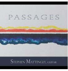 Stephen Mattingly - Passages