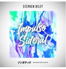 Stephen Riley - Impulso Sideral