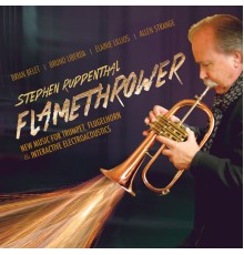 Stephen Ruppenthal - Flamethrower