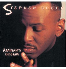 Stephen Scott - Aminah's Dream