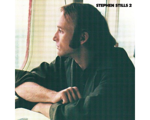 Stephen Stills - Stephen Stills 2