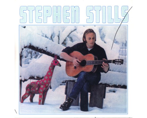 Stephen Stills - Stephen Stills