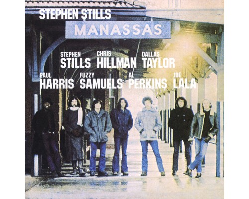 Stephen Stills - Manassas