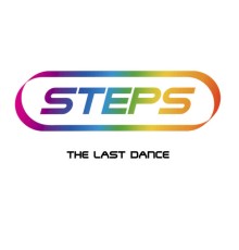 Steps - The Last Dance