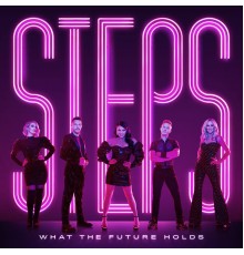 Steps - What the Future Holds