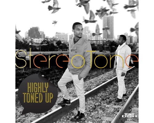 StereoTone - Highly Tuned Up