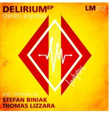 Stereo Express - Delirium