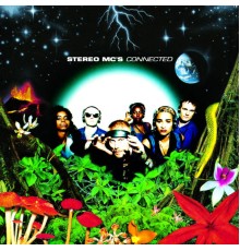 Stereo MC's - Connected