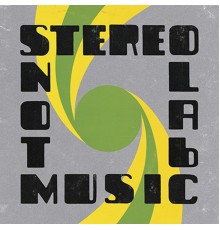 Stereolab - Not Music