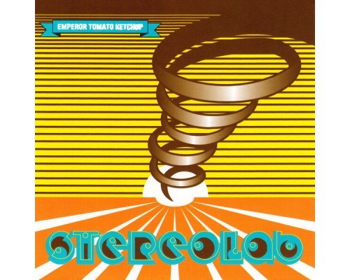 Stereolab - Emperor Tomato Ketchup