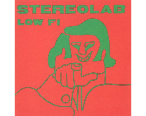 Stereolab - Low Fi (2022 Remaster)