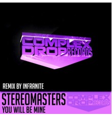 Stereomasters - You Will Be Mine