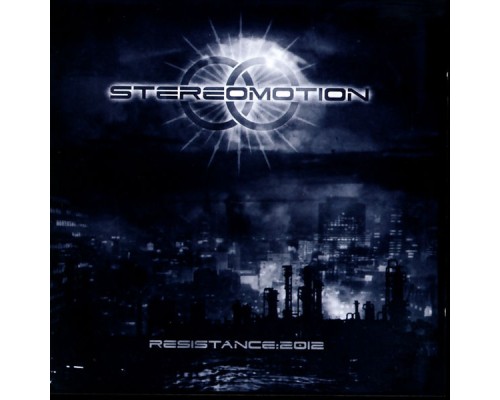 Stereomotion - Resistance:2012