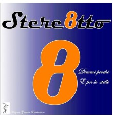 Stereotto - Dimmi perchè