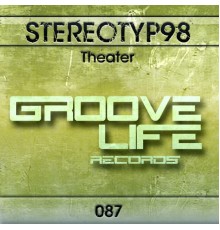 Stereotyp98 - Theater