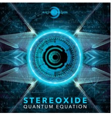 Stereoxide - Quantum Equation