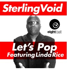 Sterling Void - Let’s Pop