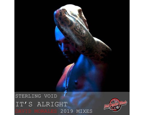 Sterling Void - It's Alright