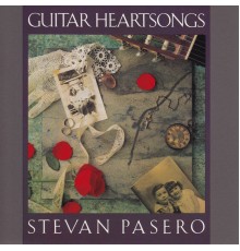 Stevan Pasero - Guitar Heartsongs