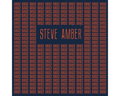 Steve Amber - DRD2