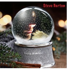 Steve Barton - Happy Holidays