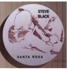 Steve Black - Santa Rosa