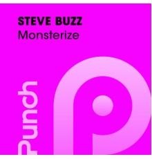 Steve Buzz - Monsterize