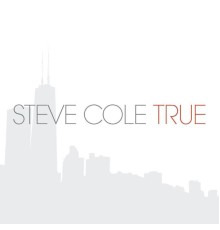 Steve Cole - True