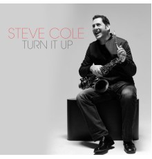 Steve Cole - Turn It Up