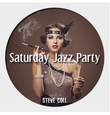 Steve Coll - Saturday Jazz Party