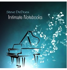 Steve DeDoes - Intimate Notebooks