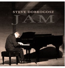 Steve Dobrogosz - Jam