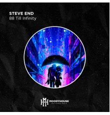 Steve End - 88 Till Infinity