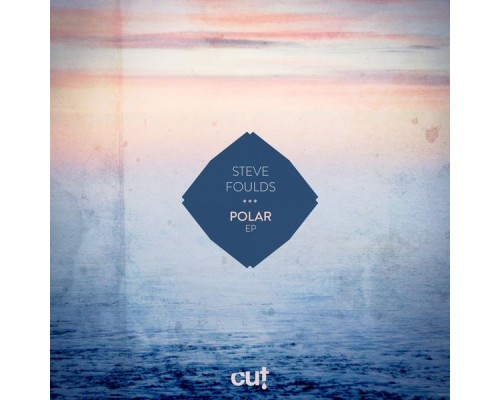 Steve Foulds - Polar EP