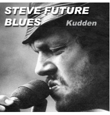 Steve Future - Kudden