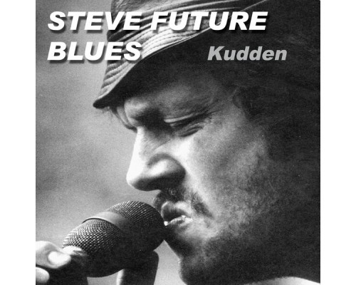 Steve Future - Kudden