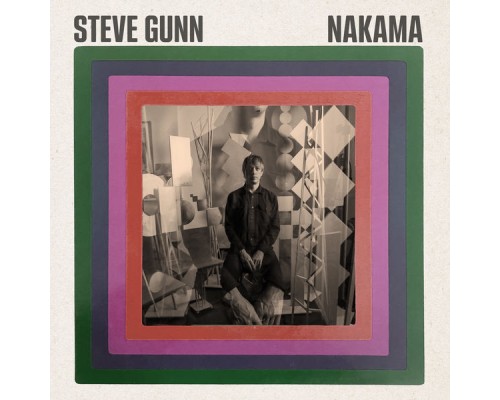 Steve Gunn - Nakama Steve Gunn - Nakama