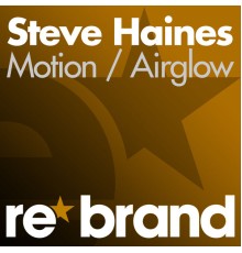 Steve Haines - Motion / Airglow