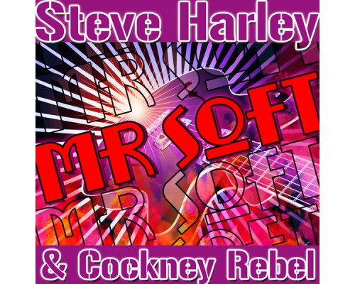 Steve Harley & Cockney Rebel - Mr Soft (Live) Steve Harley & Cockney Rebel - Mr Soft (Live)