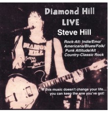 Steve Hill - Diamond Hill Live