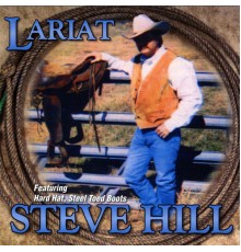 Steve Hill - Lariat