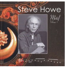 Steve Howe - Motif, Vol. 1