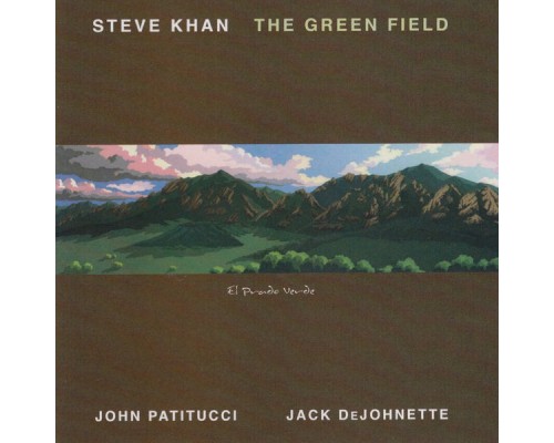 Steve Khan - The Green Field