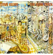 Steve Kilbey - The Slow Crack