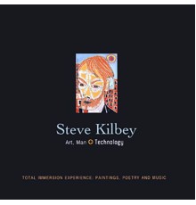 Steve Kilbey - Art, Man + Technology