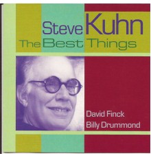 Steve Kuhn - The Best Things