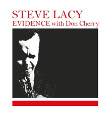 Steve Lacy - Evidence