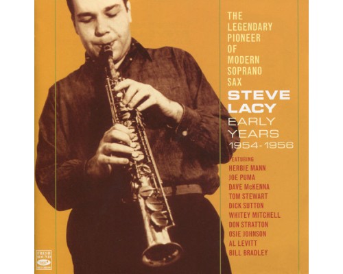 Steve Lacy - Early years 1954-1956